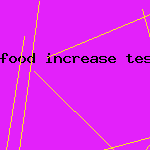 food increase testosterone